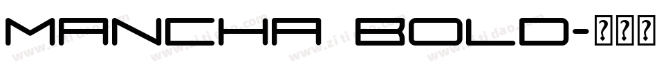 Mancha Bold字体转换